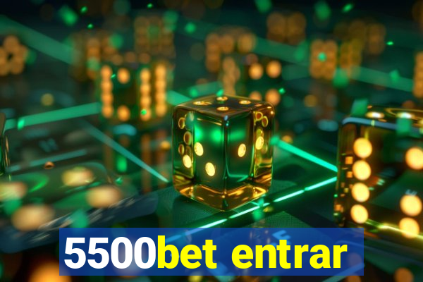 5500bet entrar